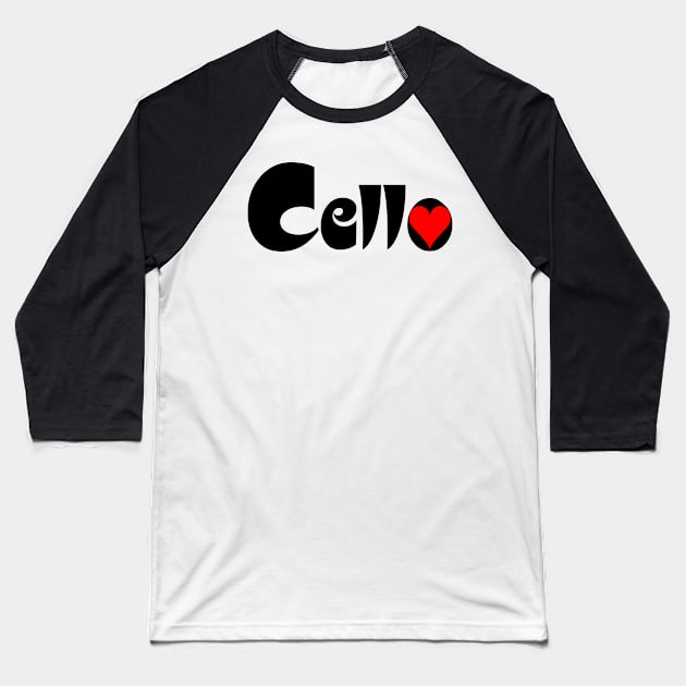 Cello Heart Text Baseball T-Shirt by Barthol Graphics
